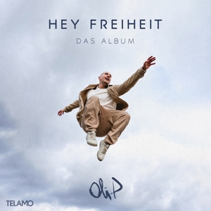 hey-freiheit-das-album-oli-p-telamo-cd-_0001.JPG