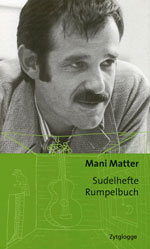 mani-matter-sudelhefte-rumpelbuch-buch-_geb_-_0001.JPG