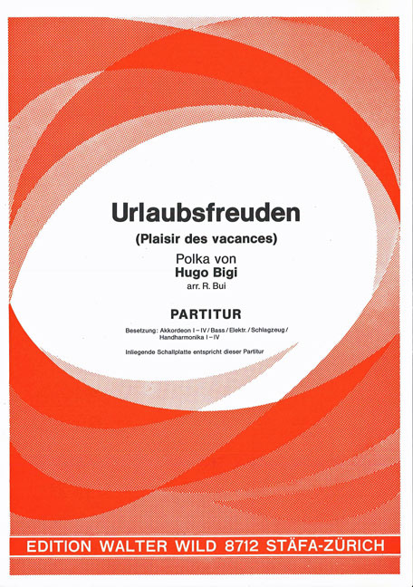 hugo-bigi-urlaubsfreuden-akkorch-_partitur_-_0001.JPG