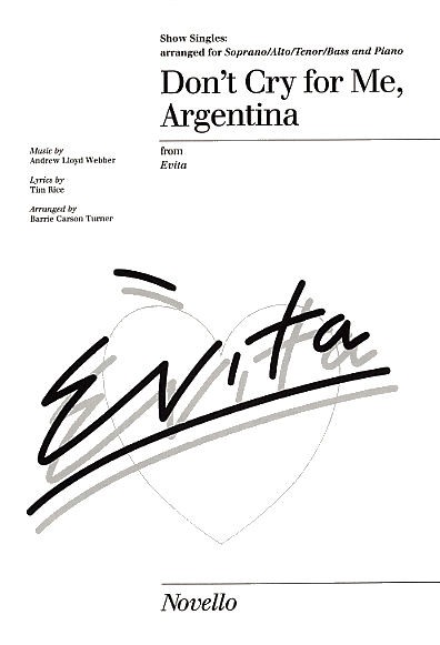 andrew-lloyd-webber-dont-cry-for-me-argentina-gch-_0001.JPG