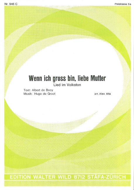 hugo-de-groot-wenn-ich-gross-bin-liebe-mutte-akk-_0001.JPG