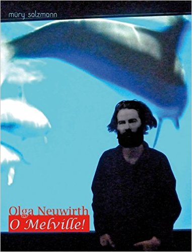 olga-neuwirth-o-melville-buch-_geb_-_0001.JPG