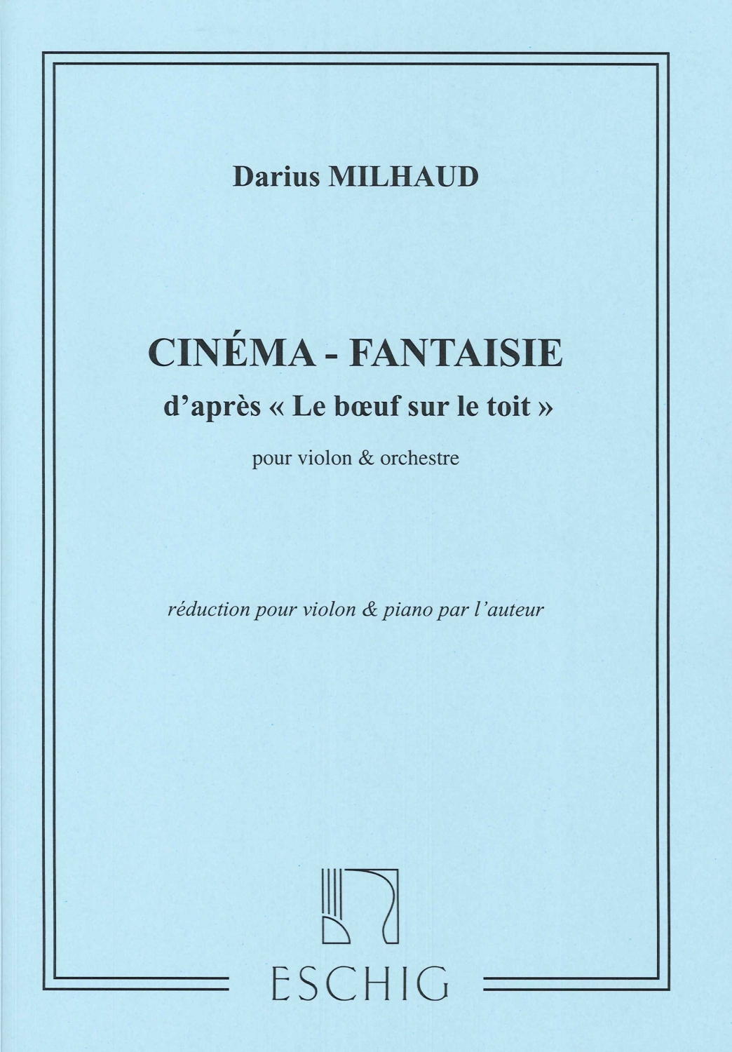 darius-milhaud-boeuf-sur-le-toit-vl-orch-_vl-pno_-_0001.JPG