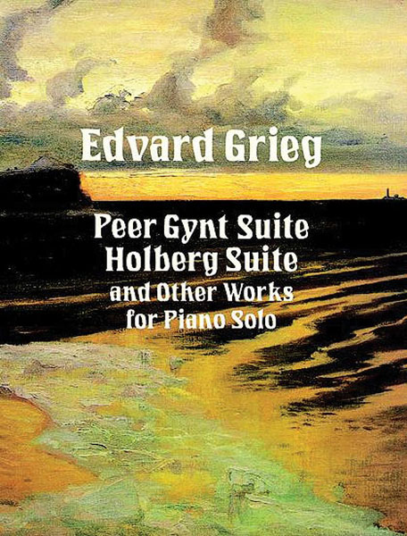 edvard-grieg-peer-gynt-suite-holberg-suite-pno-_0001.JPG