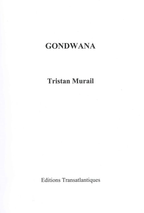 tristan-murail-gondwana-orch-_partitur-archivkopie_0001.jpg