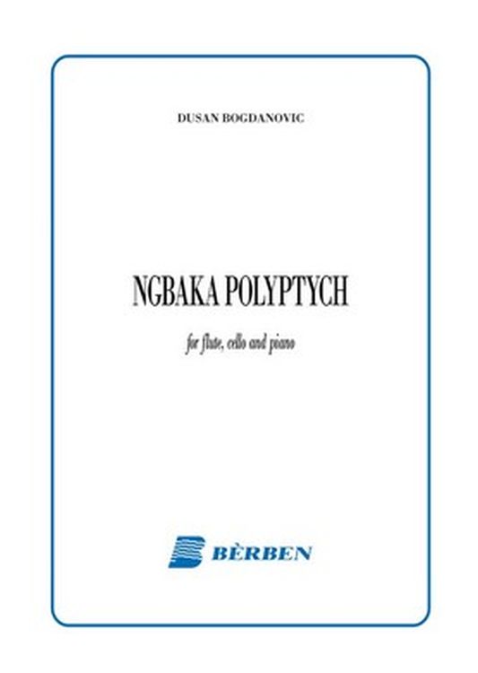 dusan-bogdanovic-ngbaka-polyptych-fl-vc-pno-_pst_-_0001.jpg