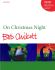 bob-chilcott-on-christmas-night-gch-org-_0001.JPG