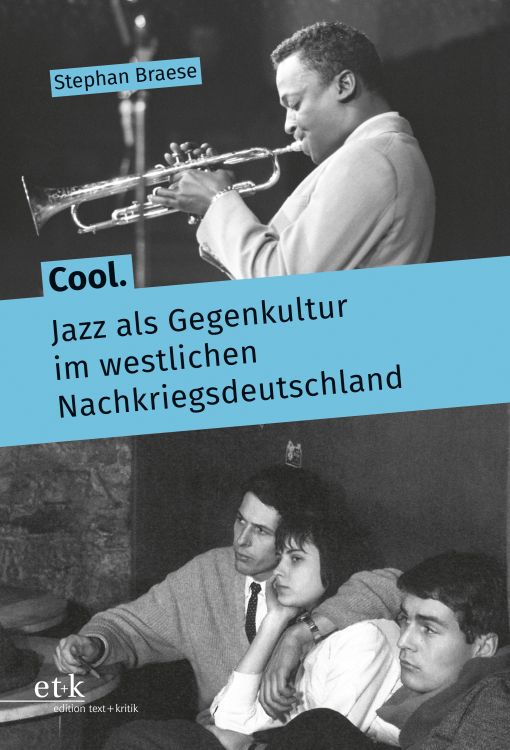 stephan-braese-cool-jazz-als-gegenkultur-im-nachkr_0001.jpg