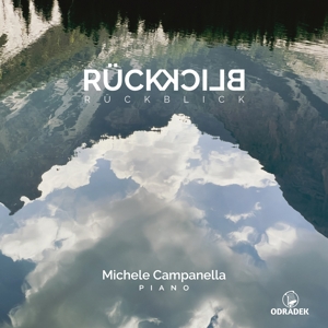ruckblick-campanella-michele-odradek-cd-_0001.JPG