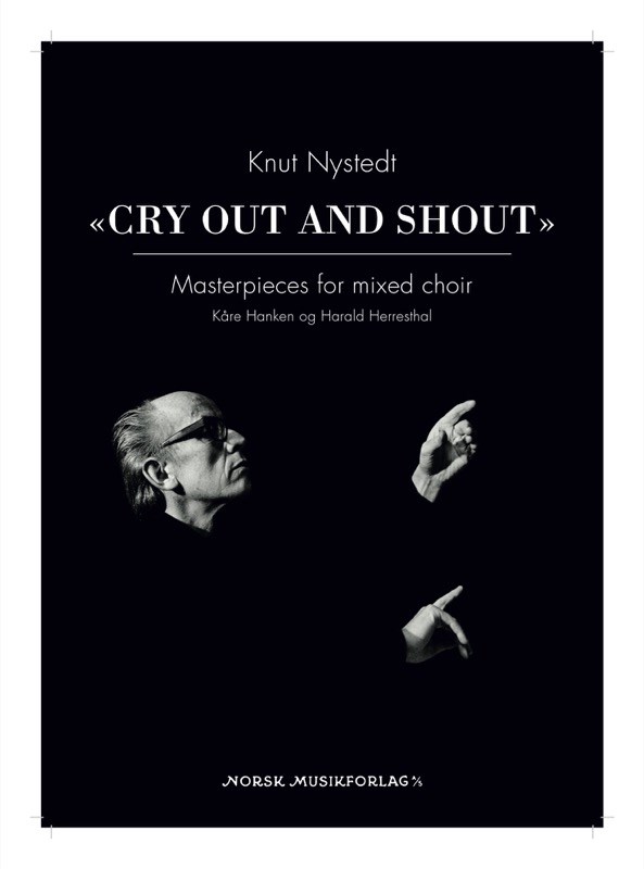 knut-nystedt-cry-out-and-shout-gch-_partitur-geb_-_0001.JPG