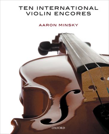 aaron-minsky-10-international-violin-encores-vl-_0001.JPG