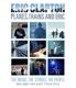 planes-trains-and-eric-clapton-eric-ear-music-blu-_0001.JPG