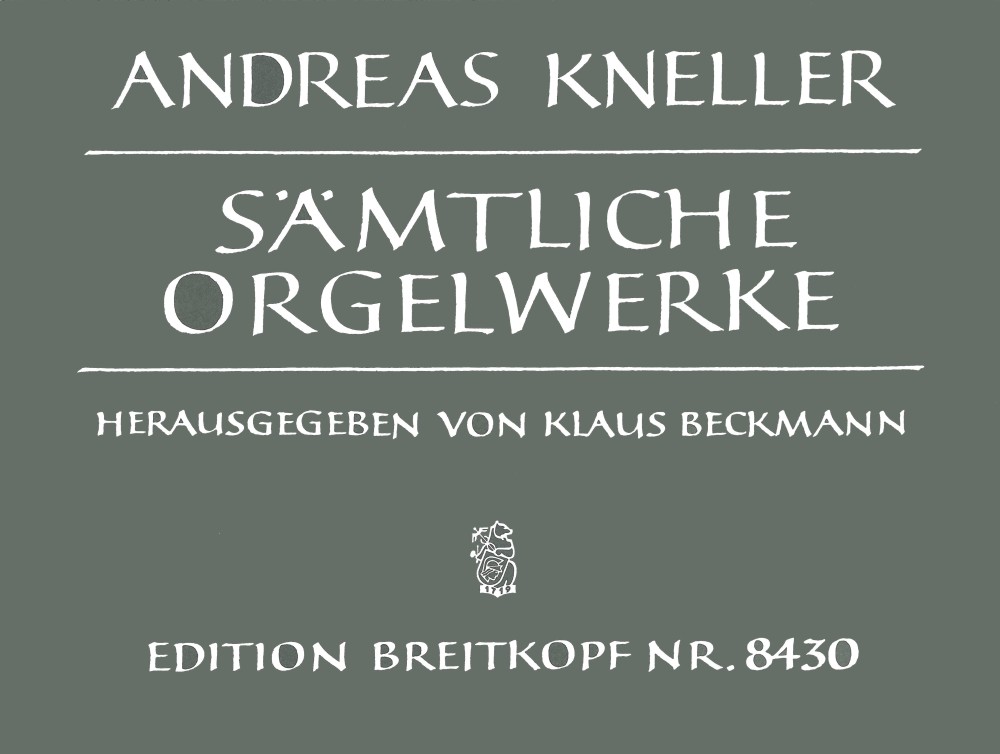 andreas-kneller-saemtliche-orgelwerke-org-_0001.JPG