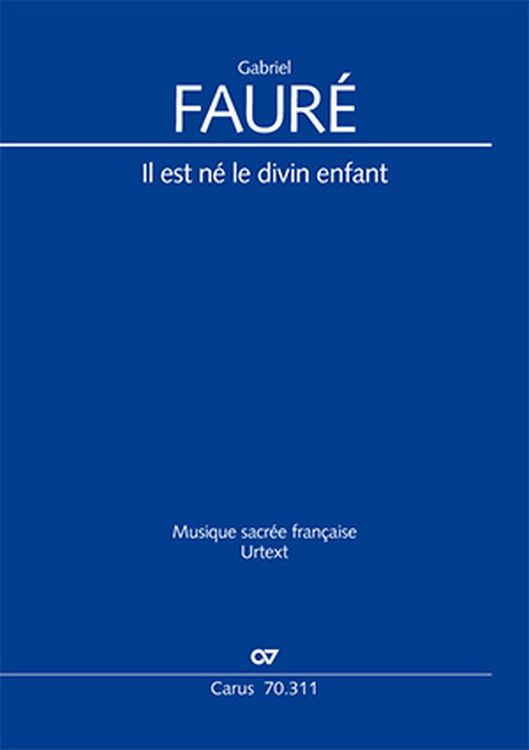 gabriel-faure-il-est-ne-le-divin-enfant-1888-b-dur_0001.jpg