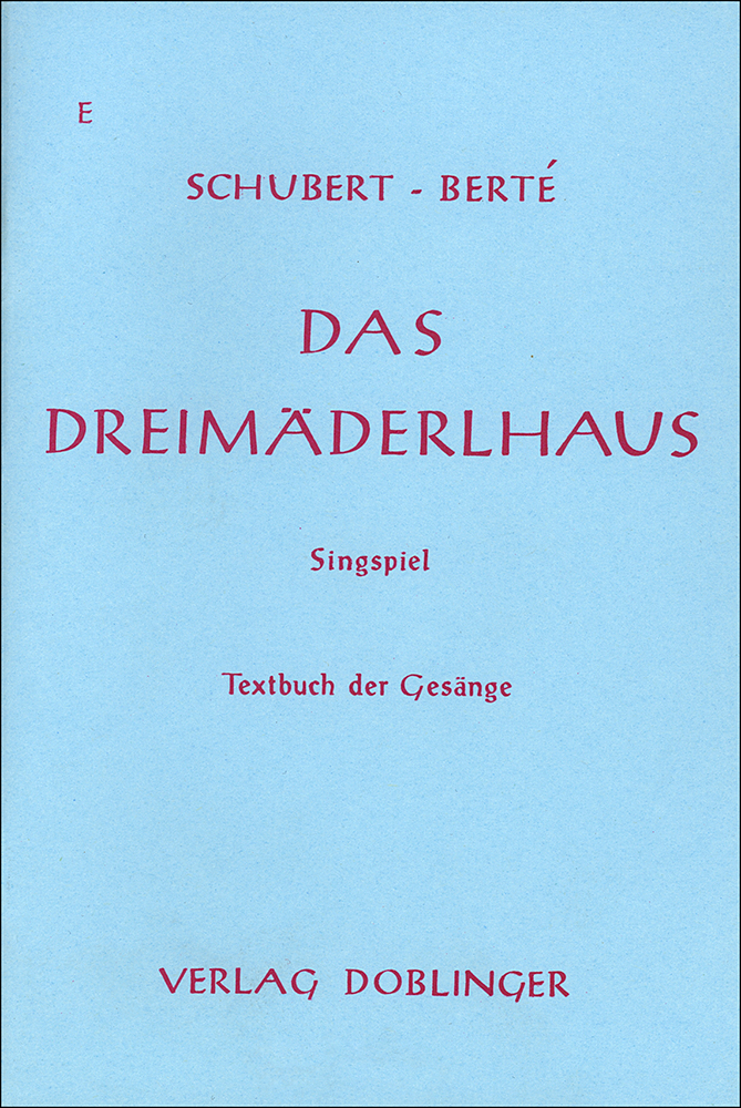 franz-schubert-dreimaederlhaus-singsp-_textbuch_-_0001.JPG