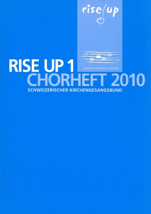 rise-up-chorheft-vol-1-gch-pno-_chorheft-2010_-_0001.JPG