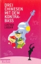 drei-chinesen-mit-dem-kontrabass-libu-_0001.JPG