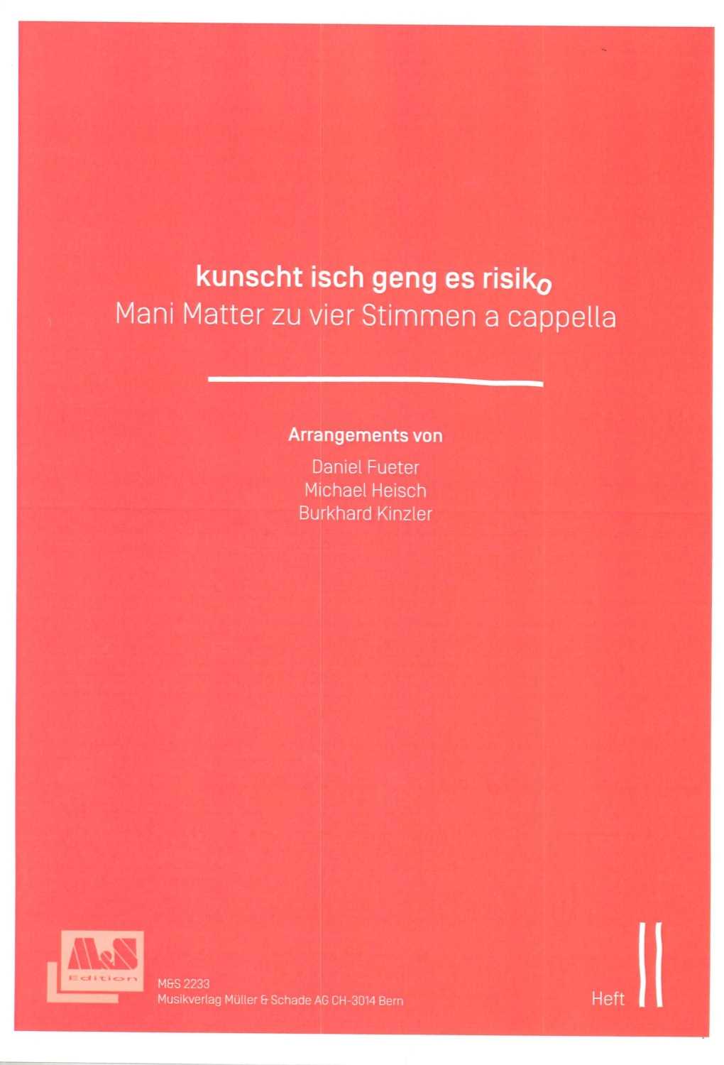 mani-matter-kunscht-isch-geng-es-risiko-2-gch-_0001.JPG