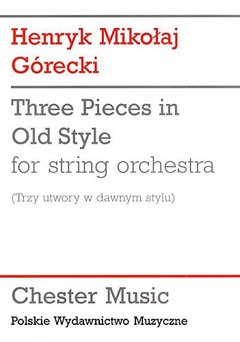 henryk-mikolaj-gorecki-3-pieces-in-old-style-stror_0001.JPG