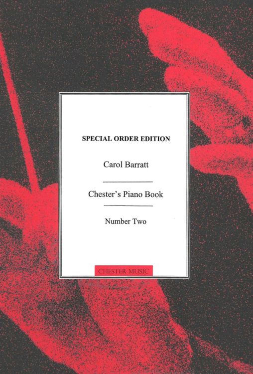 carol-barratt-chesters-piano-book-vol-2-pno-_0001.JPG