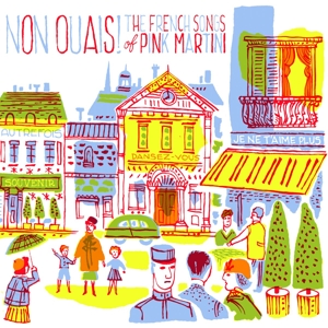 non-ouais_-the-french-songs-of-pink-martini-pink-m_0001.JPG