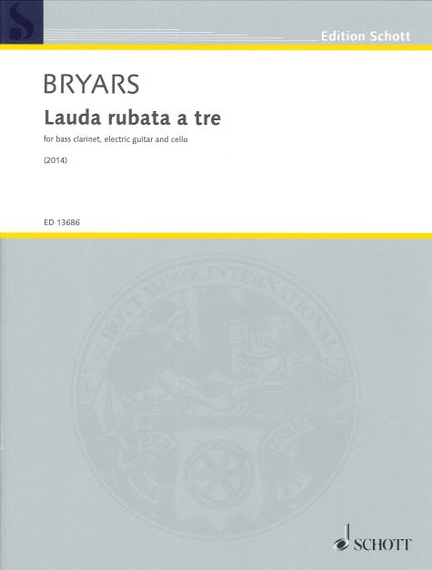 gavin-bryars-lauda-rubata-a-tre-2014-bclr-vc-egtr-_0001.JPG