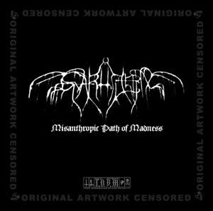 misantropic-path-of-madness-svarttjern-schwarzdorn_0001.JPG
