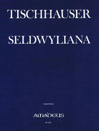 franz-tischhauser-seldwyliana-orch-_partitur_-_0001.JPG