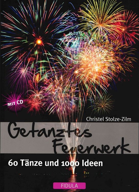christel-stolze-zilm-getanztes-feuerwerk-buch-cd-_0001.JPG