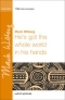 mack-wilberg-hes-got-the-whole-world-in-his-hands-_0001.JPG