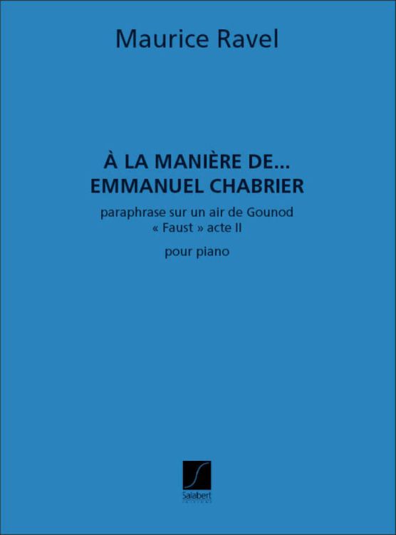 maurice-ravel-a-la-maniere-de-chabrier-pno-_0001.jpg