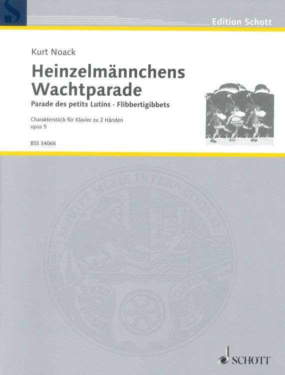 kurt-noack-heinzelmaennchens-wachtparade-op-5-es-d_0001.JPG