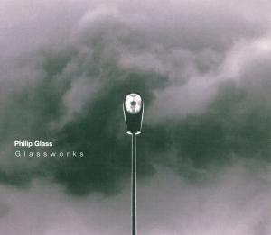 philip-glass-glassworks-glass-philip-cd-glass-phil_0001.JPG