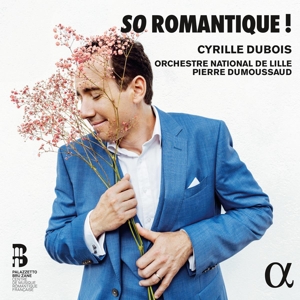 so-romantique_-cyrille-dubois-tenor-alpha-classics_0001.JPG