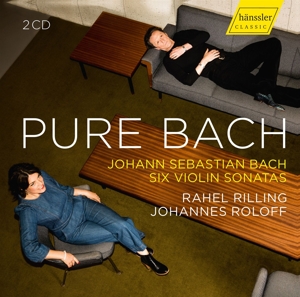 pure-bach-rahel-rilling-violine-johannes-roloff-pi_0001.JPG