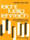 heinz-walter-leicht-lustig-lehrreich-pno-_0001.JPG