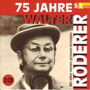 75-jahre-walter-roderer-roderer-walter-cd-_0001.JPG