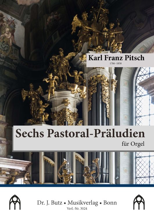 Karl Franz Pitsch 6 Pastoral-Präludien op 7 Org