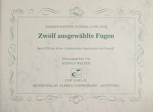 johann-baptist-vanhal-12-ausgewaehlte-fugen-org-_0001.JPG