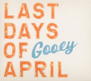 gooey-last-days-of-april-bad-taste-records-cd-_0001.JPG