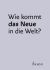 wie-kommt-das-neue-in-die-welt_-buch-_0001.jpg