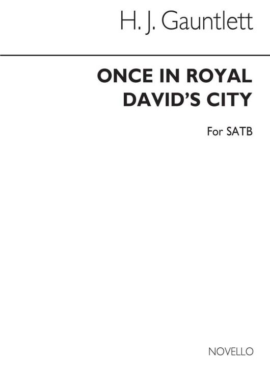 h-j-gauntlett-once-in-royal-davids-city-ges-pno_0001.jpg