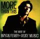 more-than-this-the-best-of-b-ferry--roxy-music-fer_0001.JPG