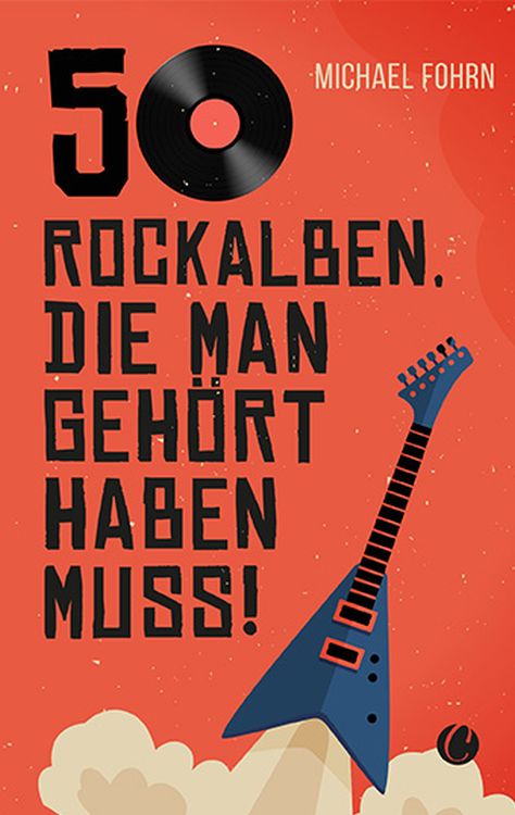 michael-fohrn-50-rock-alben-die-man-gehoert-haben-_0001.jpg