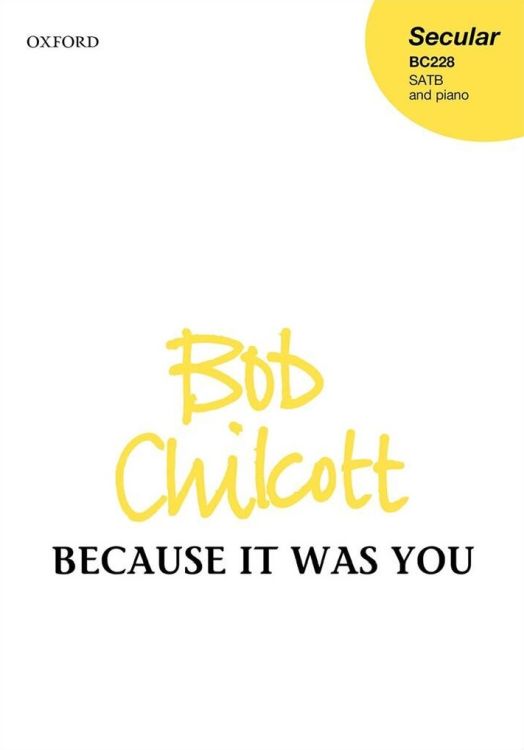 bob-chilcott-because-it-was-you-gch-pno-_0001.jpg