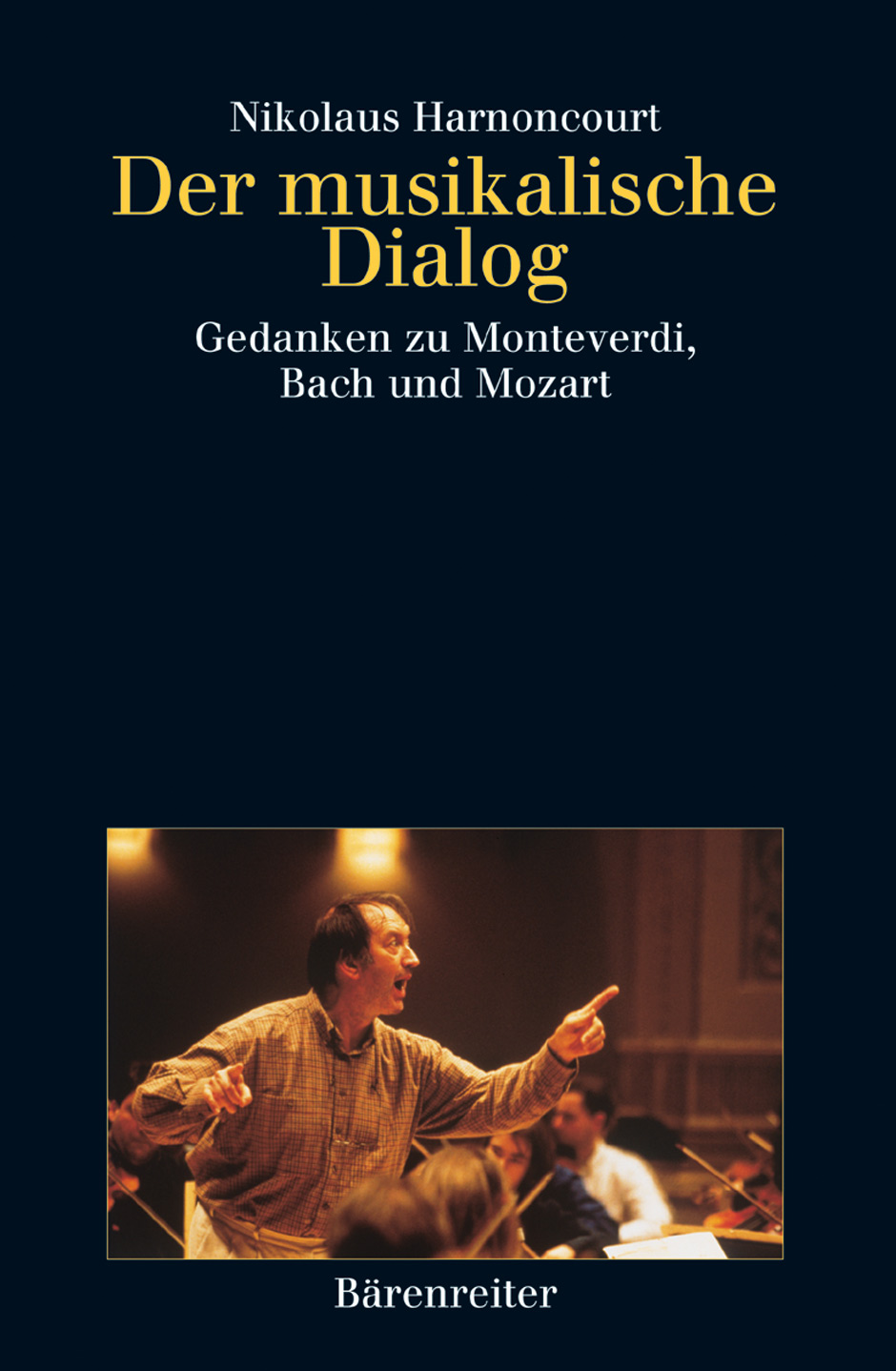 nikolaus-harnoncourt-der-musikalische-dialog-tabuc_0001.JPG