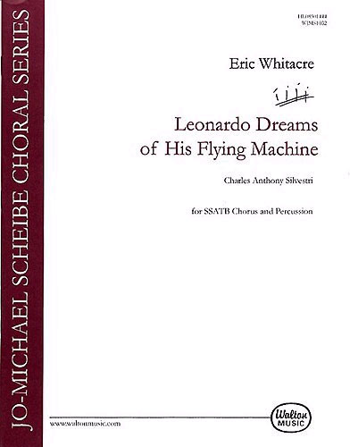 eric-whitacre-leonardos-dream-of-the-flying-machin_0001.JPG
