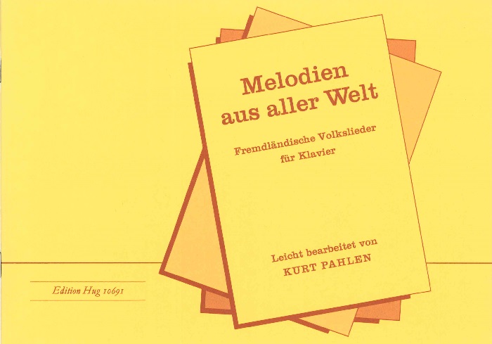 kurt-pahlen-melodien-aus-aller-welt-pno-_0001.JPG