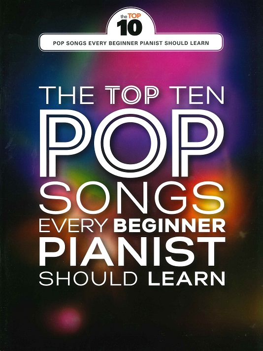 the-top-ten-pop-songs-every-beginner-pianist-shoul_0001.JPG
