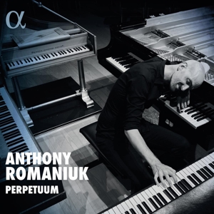 perpetuum-anthony-romaniuk-pianos-alpha-classics-c_0001.JPG
